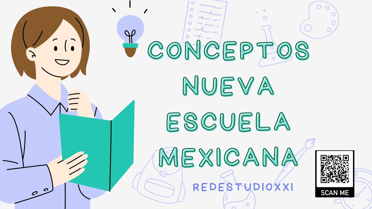 CONCEPTOS DE LA NUEVA ESCUELA MEXICANA