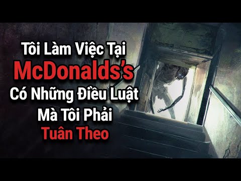 Tôi Làm Việc Tại McDonald's e Có Những Điều Luật Mà Tôi Phải Tuân Theo