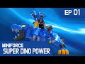 MINIFORCE Super Dino Power Ep 01 The Ultimate Dino Power