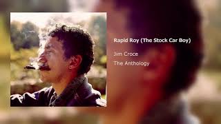 Jim Croce - Rapid Roy (The Stock Car Boy)