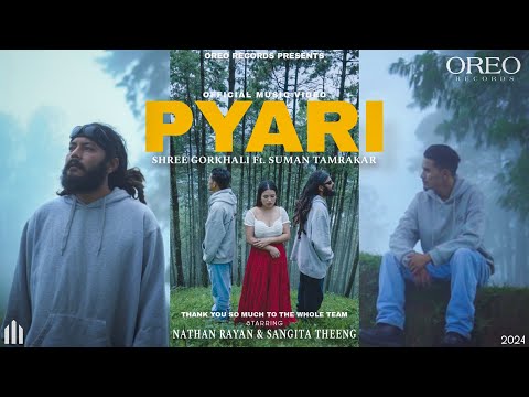Pyari ||Shree Gorkhali ft.@SumanTamrakar|| Nathan Raayoon prod.@oreorecords||Doteli Rap M/V2024