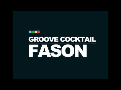 Groove Cocktail - Fason