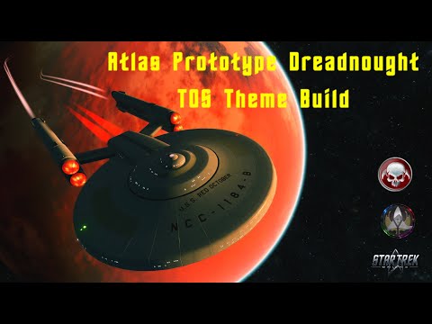 Atlas Prototype Dreadnought TOS Theme Build