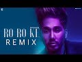 Ro Ro Ke : MUSAHIB (Remix) Punjabi Songs | Satti Dhillon | GK.DIGITAL | Geet MP3
