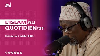 L'islam au quotidien #29