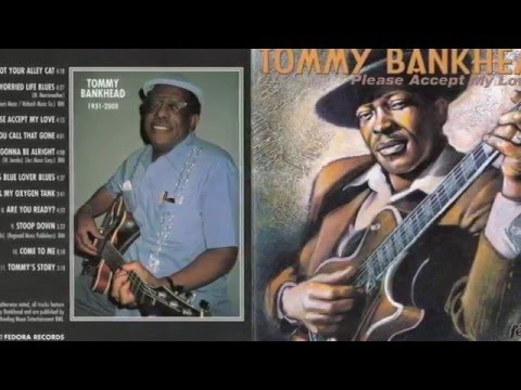 Tommy Bankhead   ~  ''Alcohol Ain't Nothin' ''&'' Message To St. Louis'' 2000