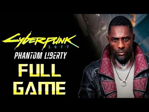 Cyberpunk 2077 Phantom Liberty | Full Game Walkthrough | No Commentary