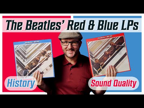 The Full Story of The ORIGINAL Beatles RED & BLUE Albums