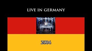 Edenbridge  - Live in Germany 2004 (FULL CONCERT)
