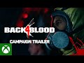 Back 4 Blood - Campaign Trailer