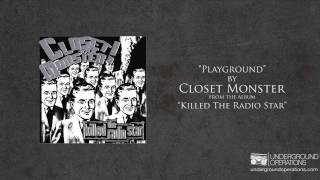 Closet Monster - Playground