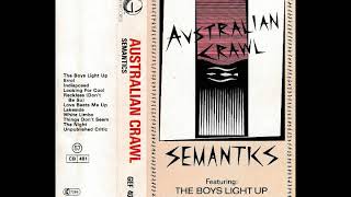 AUSTRALIAN CRAWL Love Beats Me Up- US version