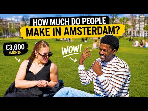I Asked Strangers in Amsterdam How Much They Make