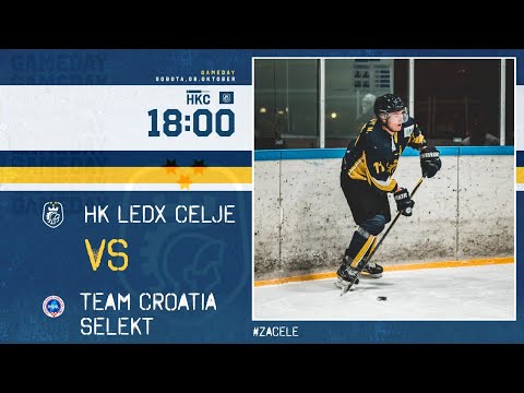 ČLANI [IHL 22/23] HK LedX Celje - TEAM CROATIA SELECT  (8.10.2022)