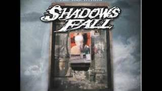 Shadows Fall- The Light that Blinds Lyrics
