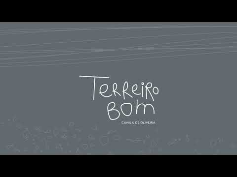 Terreiro Bom - Camila de Oliveira