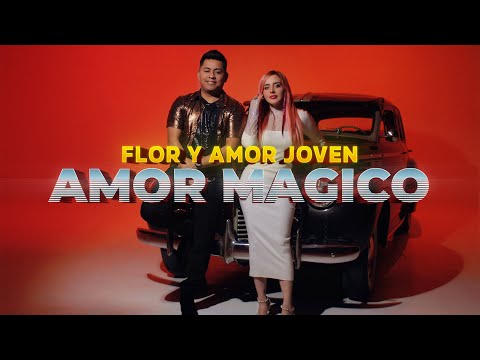 AMOR MÁGICO - Flor y Amor Joven & Sonido Famoso