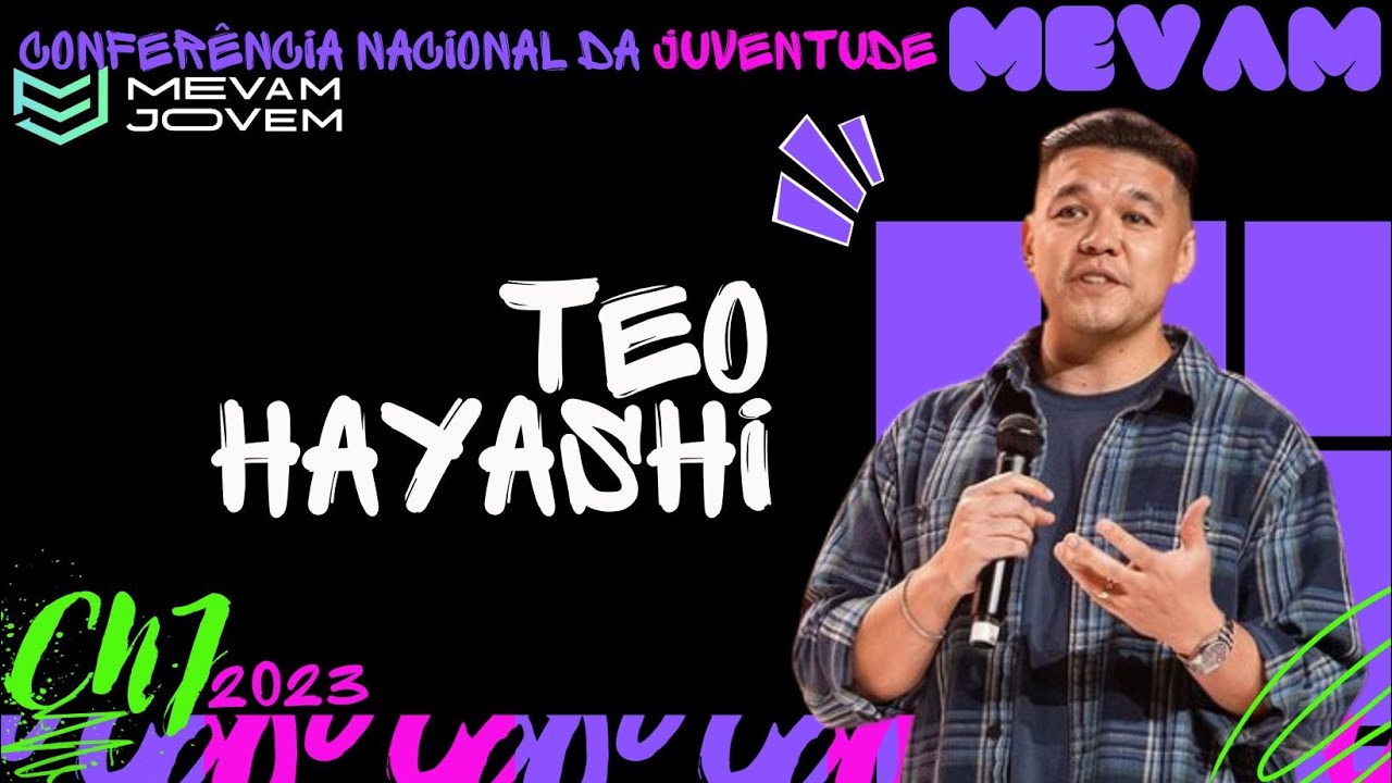 @teo.hayashi  - Conf. Nacional da Juventude MEVAM 2023