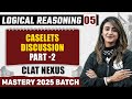 Logical Reasoning 05 Caselets Discussion Part 2 CLAT