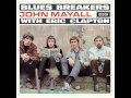 John Mayall - Blues Breakers with Eric Clapton ...