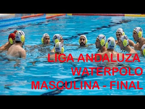 Liga Andaluza Masculina de Waterpolo - Partido final