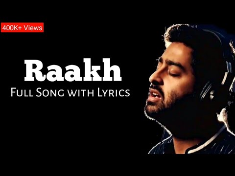 Arijit Singh: Raakh Full song | Tanishk Bagchi | Shubh Mangal Zyada Saavdhan