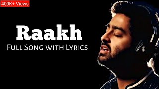 Arijit Singh: Raakh Full song | Tanishk Bagchi | Shubh Mangal Zyada Saavdhan