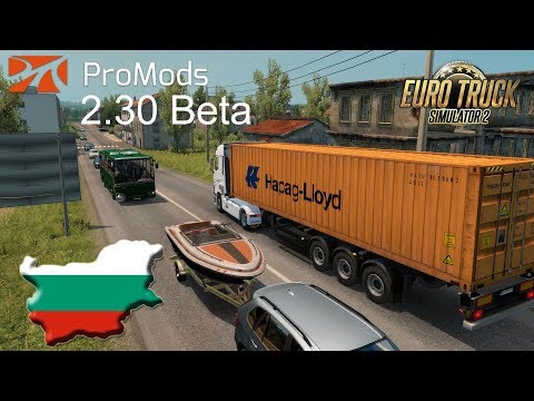ETS2 I ProMods 2.30 Beta 🚚 Bulgarien I Plewen - Montana 🔵 #799 ProMods-Tour [Deutsch/HD]