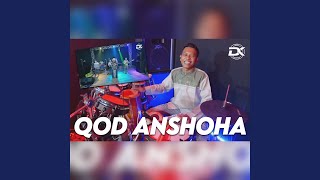 Download lagu Qod Anshoha mp3