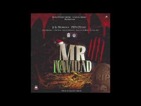 Js El Problema & @pepiidlyric  - Mr Navidad 4 Ft. Varios (Prod By. Masivo Music)