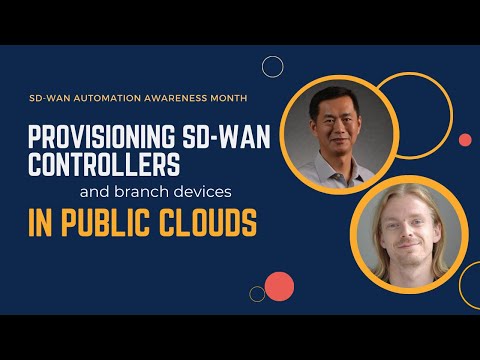 Provisioning SD WAN controllers and branch devices in public clouds