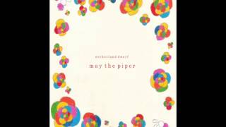 netherland dwarf / may the piper (dot tape dot remix)