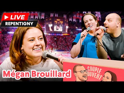 Couple Ouvert - Mégan Brouillard LIVE à Repentigny