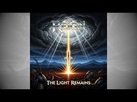 The Reign - The Light Remains (2025, Album)