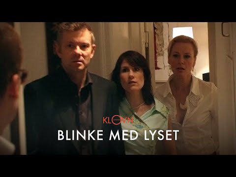Klovn Citater - Blinke med lyset