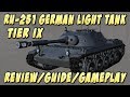 World of Tanks console: German Ru-251 Light Tank Tier IX Review/Guide