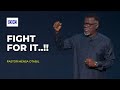 Fight For It Pastor Mensa Otabil