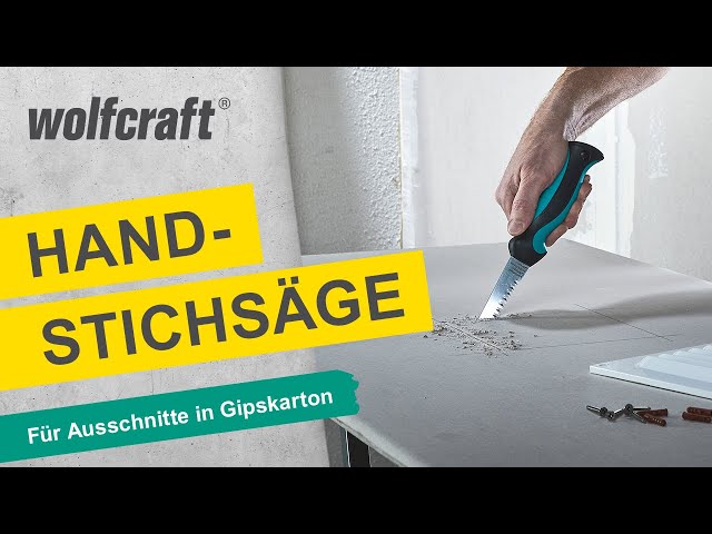 Vidéo teaser pour Hand-Stichsäge: Für Ausschnitte in Gipskarton | wolfcraft