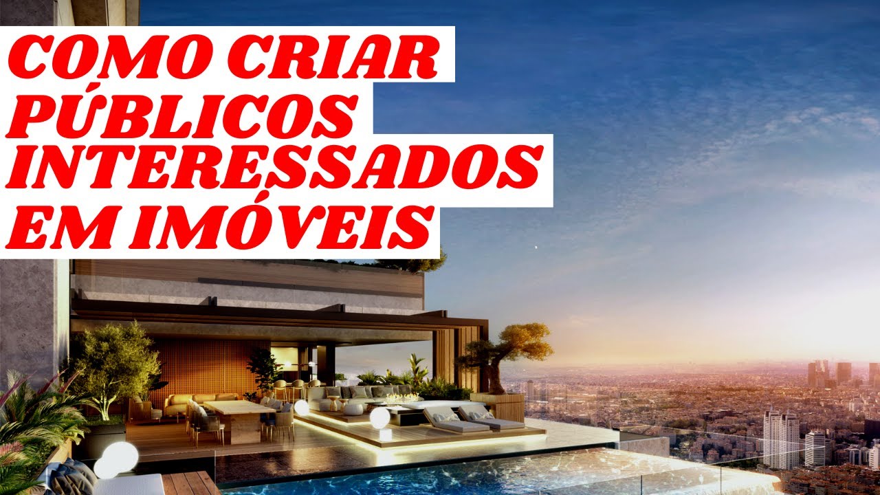 Como criar Públicos interessados em Imóveis no Facebook Ads