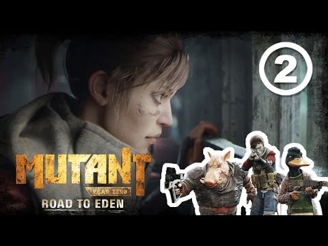 02 MUTANT YEAR ZERO : ROAD TO EDEN Gameplay Walkthrough PART 2 - No Commentary