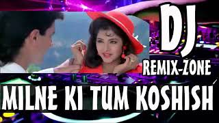 Milne Ki Tum Koshish Karna  DJ Dholki Mix  Hindi S