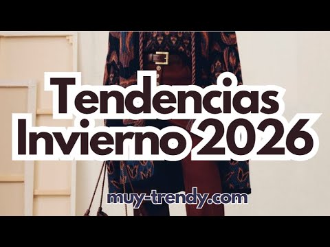 Winter 2026 Fashion Trends | Key Styles and Items You'll Want to Wear