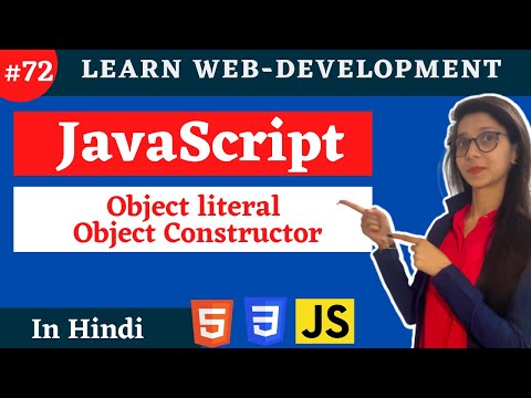 Objects In Javascript How To Create An Object In Javascript 72 Javascript Tutorial In Hindi