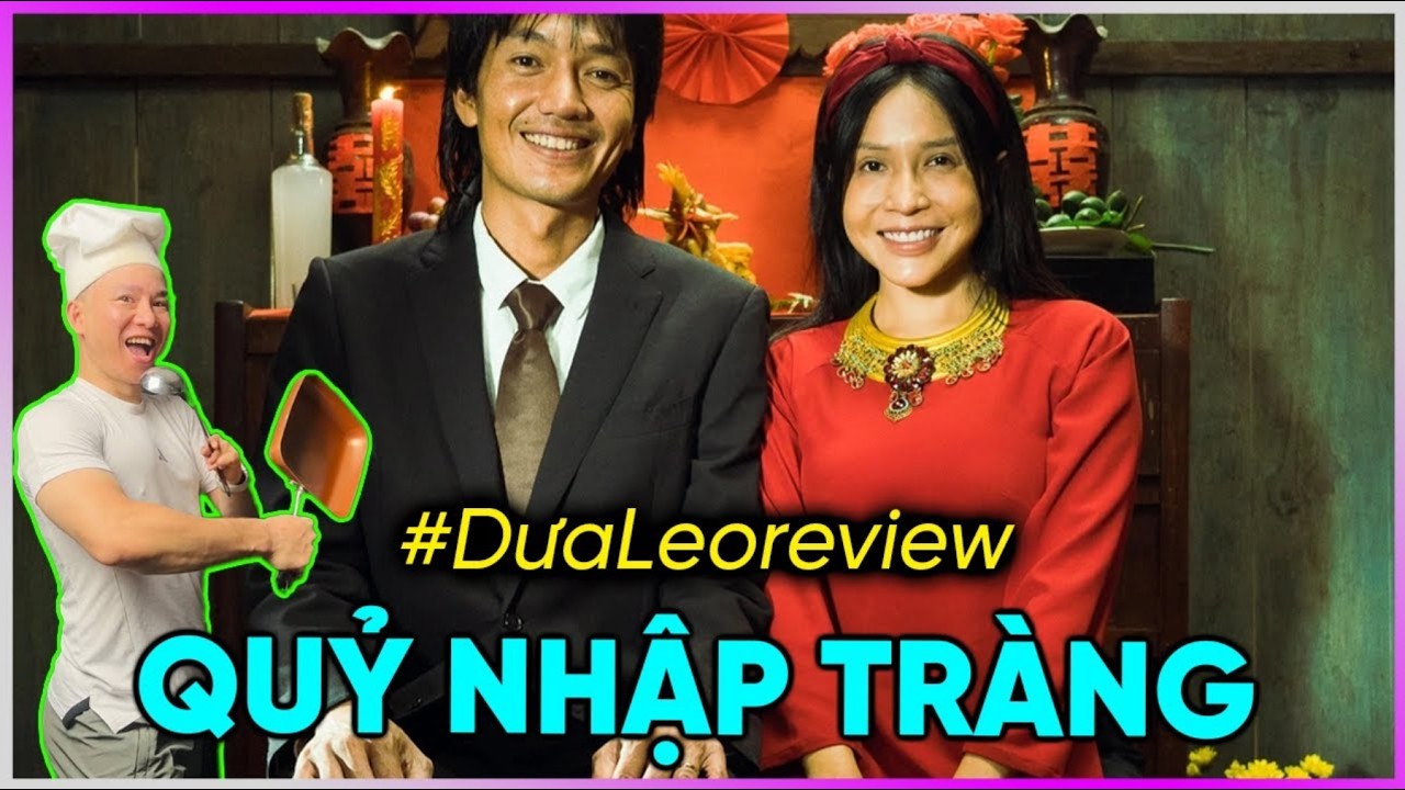 Dưa Leo review: Quỷ nhập tràng