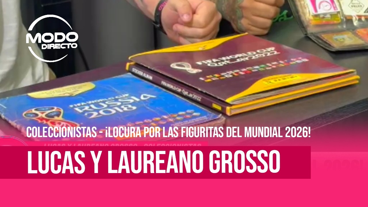 Modo Directo | Locura por las figuritas del mundial 2026 - Lucas y Laureano Grosso