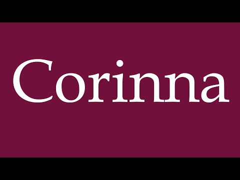 How to Pronounce ''Corinna'' Correctly in German