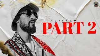 Muhfaad Part2 song lyrics