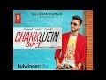 Chakkwein Suit (Ft Tigerstyle) - Kulwinder billa - HD - With Download Link.