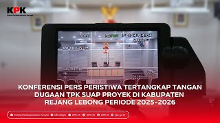 KPK Tetapkan Bupati Rejang Lebong Tersangka Suap Ijon Proyek Rp91 Miliar