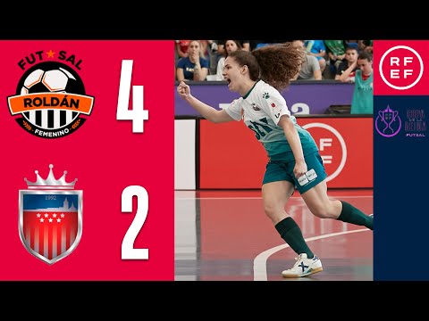 COPA DE LA REINA FUTSAL | RESUMEN | STV Roldán 4-2 Atlético Navalcarnero